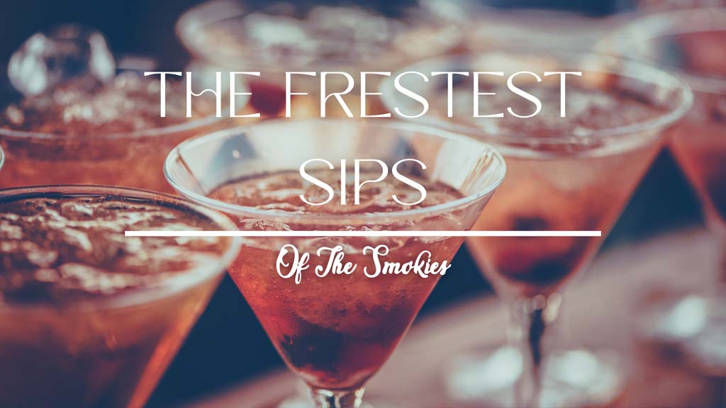 The-Freshest-Sips-of-the-Smokies.jpg