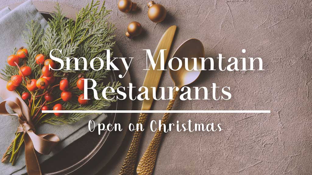 Smoky-Mountain-Restaurants-Open-on-Christmas.jpg