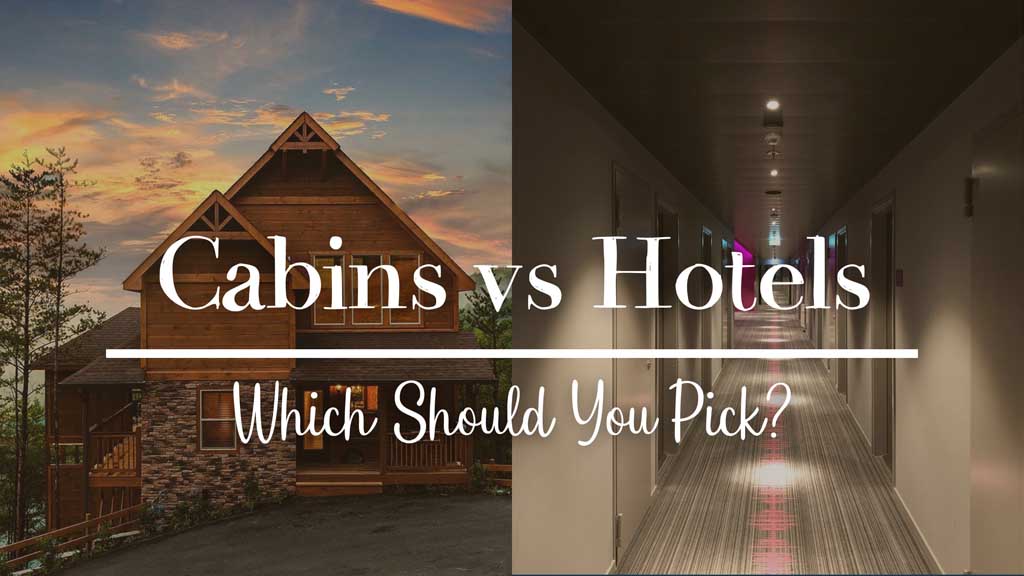 Cabins-vs-Hotels-Which-Should-You-Pick-for-Your-Smoky-Mountains-Getaway.jpg