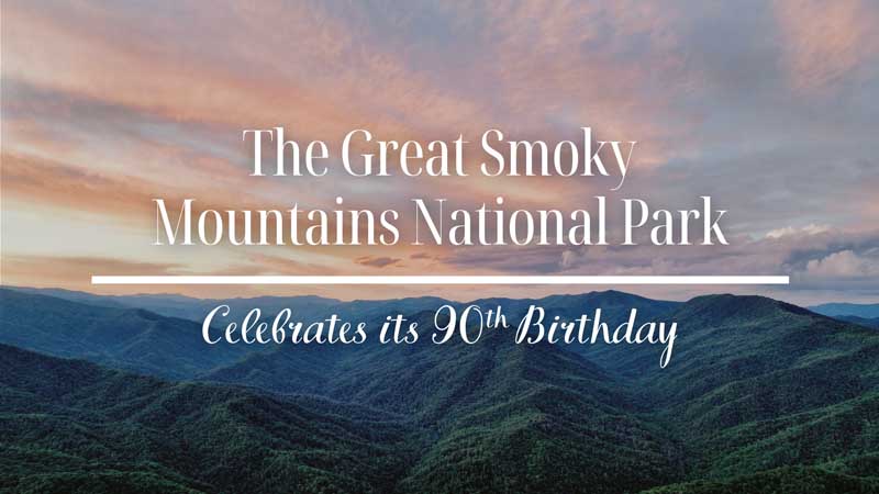 The-Great-Smoky-Mountains-National-Park-Celebrates-its-90th-Birthday.jpg